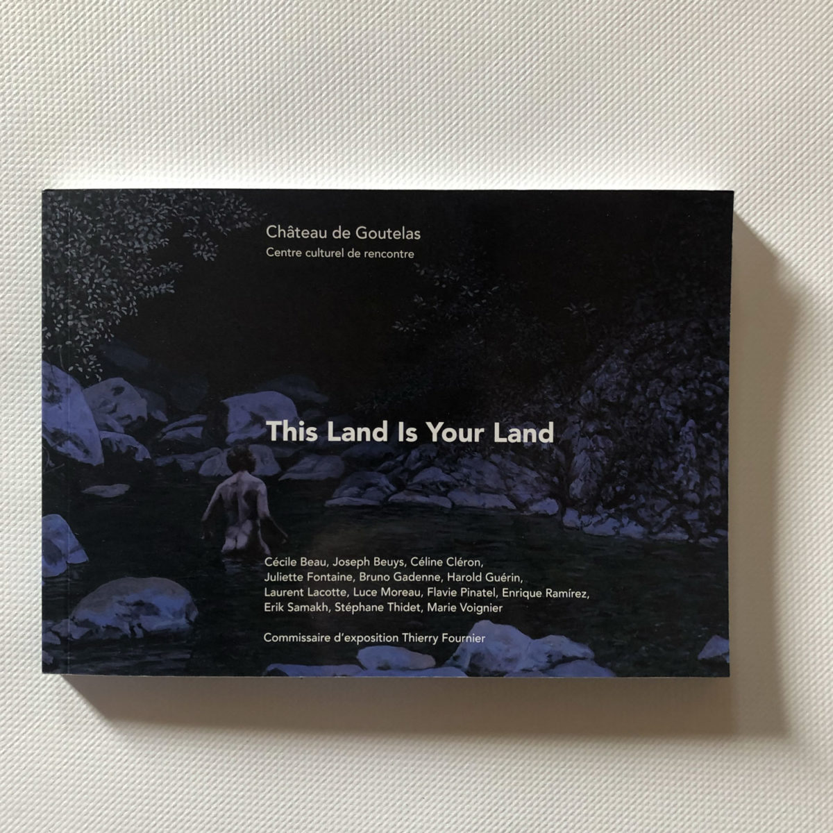This Land Is Your Land – catalogue d’exposition