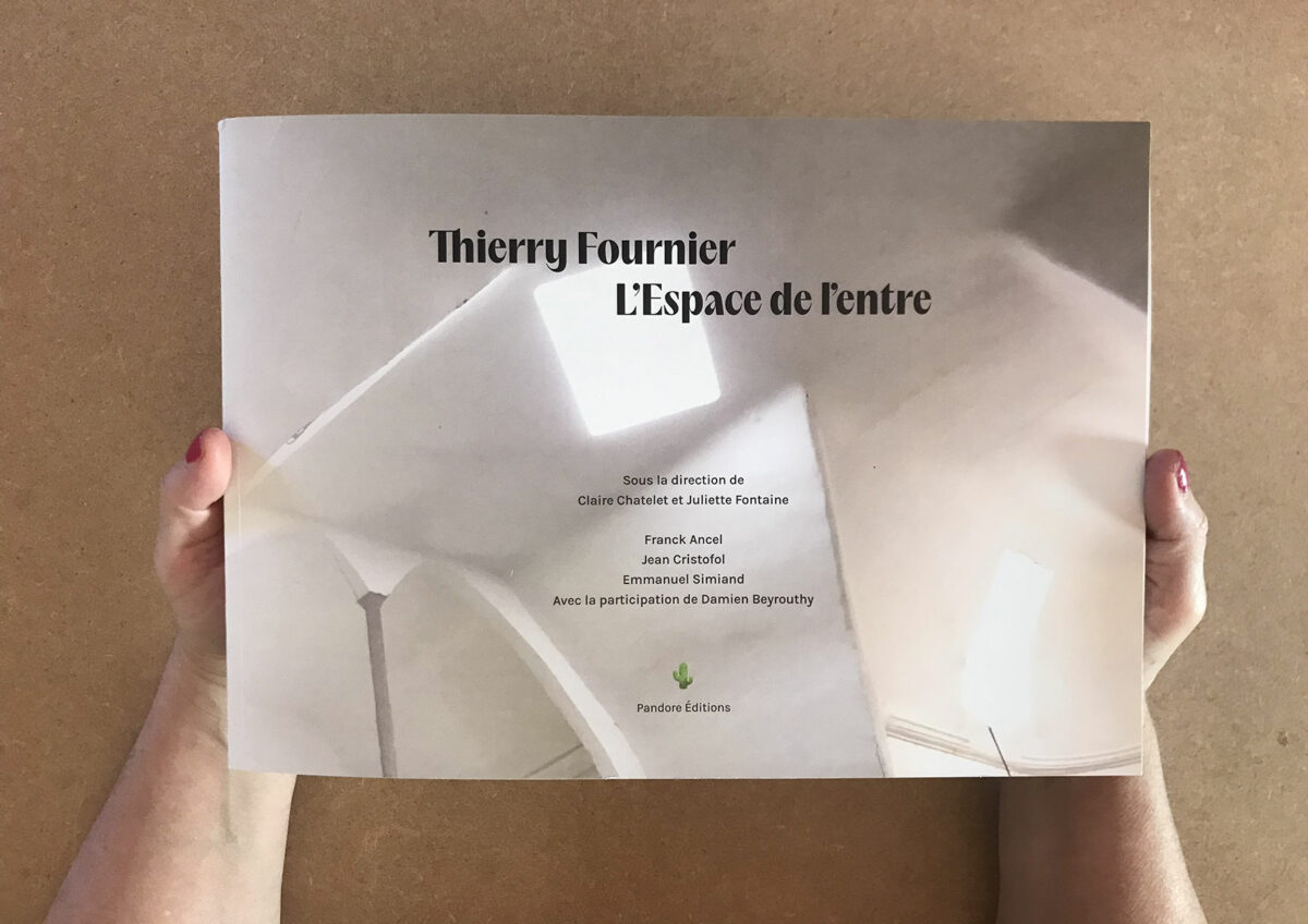 Thierry Fournier : l’espace de l’entre